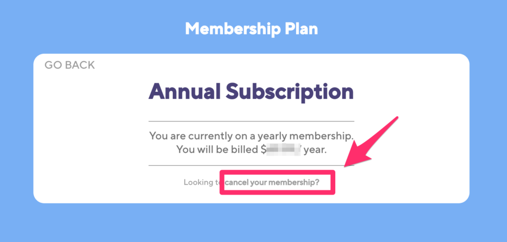 解約する場合は"cancel your membership?"をクリックする
